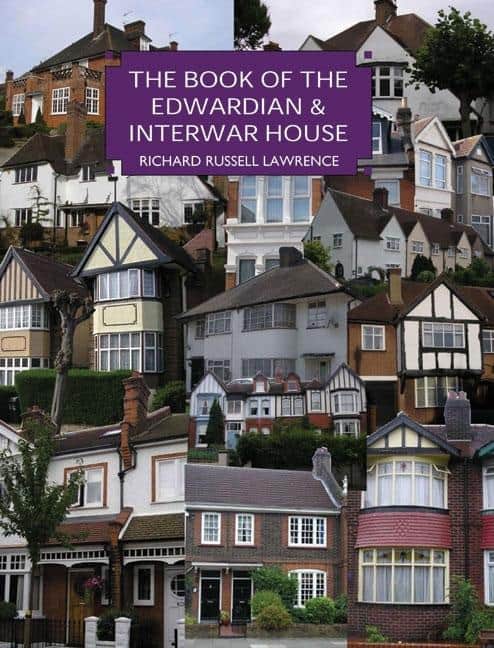 Richard Russell Lawrence | The Edwardian and Inter-war House