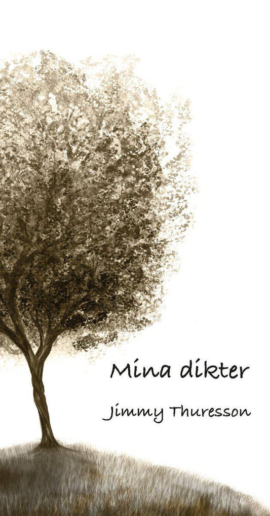 Thuresson, Jimmy | Mina dikter