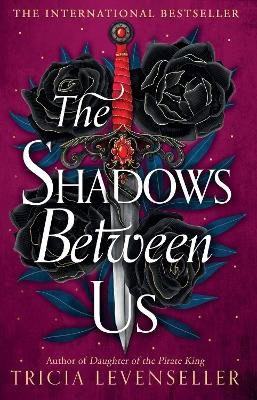 Levenseller, Tricia | The Shadows Between Us