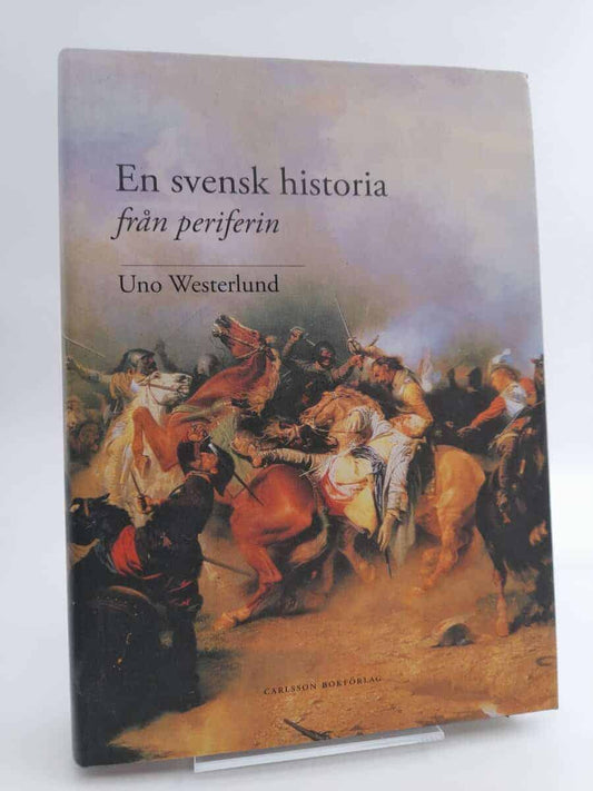 Westerlund, Uno | En svensk historia från periferin