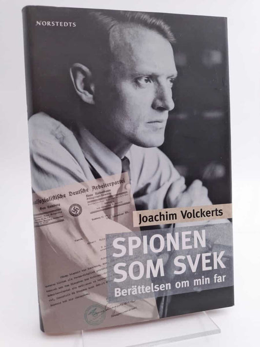 Volckerts, Joachim | Spionen som svek berättelsen om min far