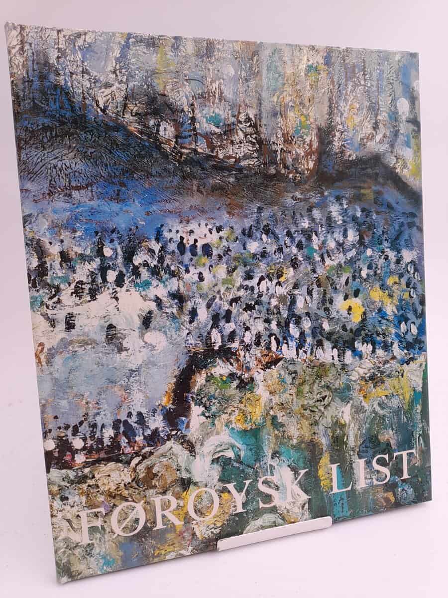 Arvidsson, Mats (förord) | Føroysk list : Färöisk konst 1983-1985