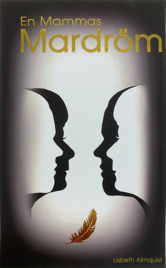 Almquist, Lisbeth | En mammas mardröm