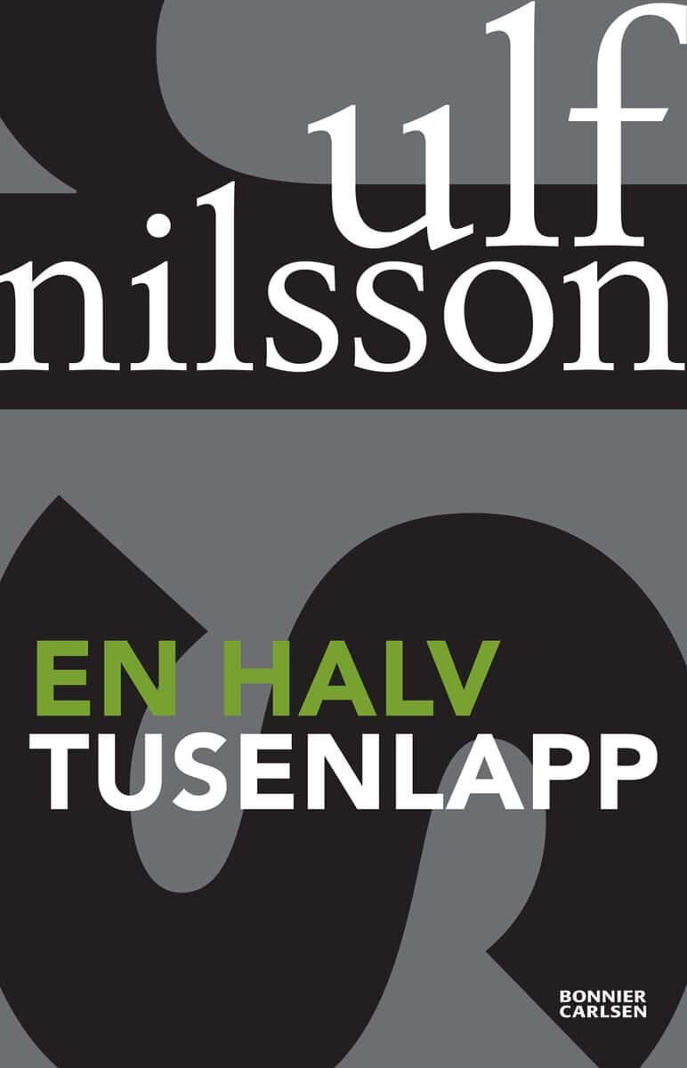Nilsson, Ulf | En halv tusenlapp
