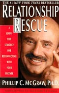 McGraw, Phillip C | Relationship Rescue : A Seven-Step Strategy For Reconnecting