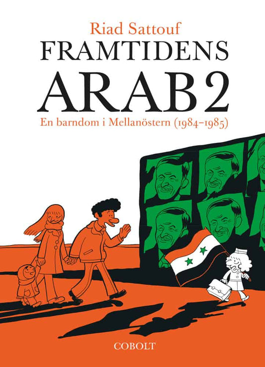 Sattouf, Riad | Framtidens arab : En barndom i Mellanöstern (1984-1985). Del 2