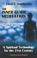 Steinbrecher, Edwin C. | Inner Guide Meditation : A Spiritual Technology for the 21st Century
