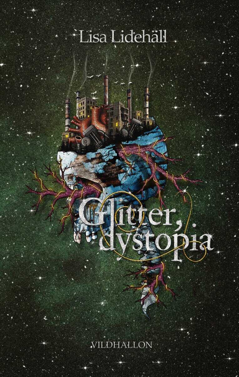 Lidehäll, Lisa | Glitter, dystopia
