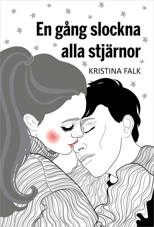 Falk, Kristina | En gång slockna alla stjärnor