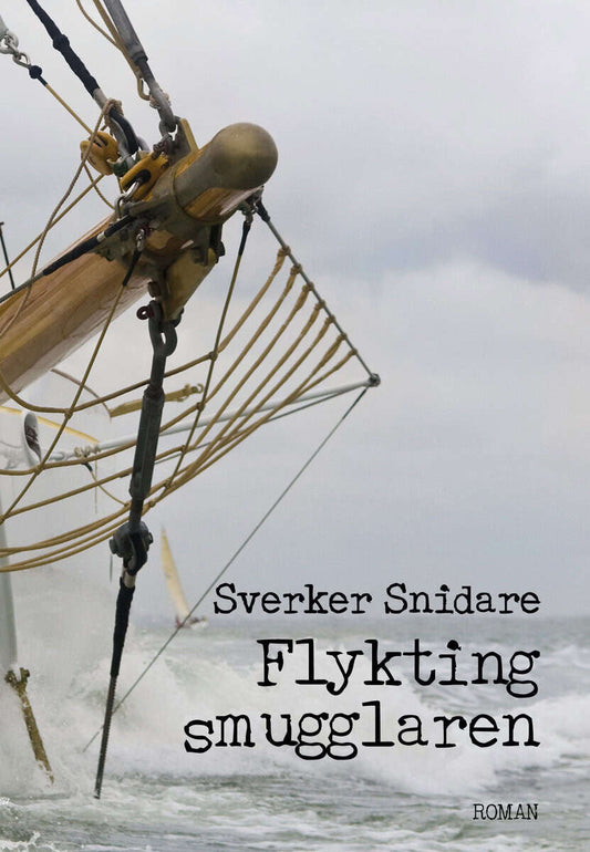 Snidare, Sverker | Flyktingsmugglaren