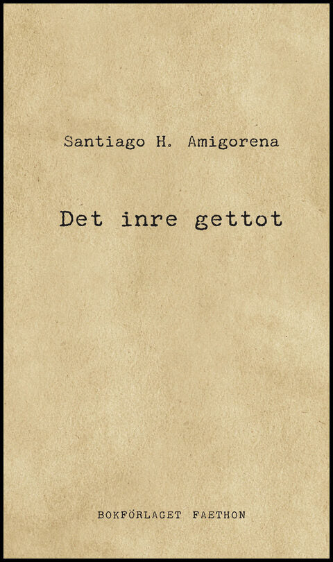 Amigorena, Santiago H. | Det inre gettot