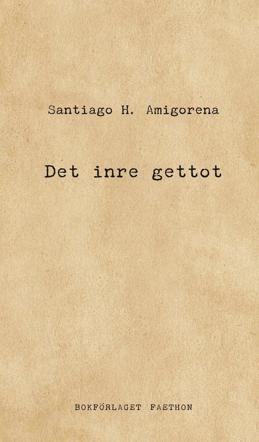 Amigorena, Santiago H. | Det inre gettot