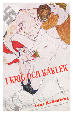 Kallenberg, Lena | I krig och kärlek