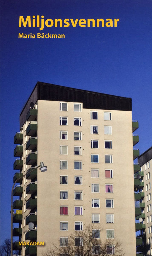 Bäckman, Maria | Miljonsvennar : Omstridda platser och identiteter