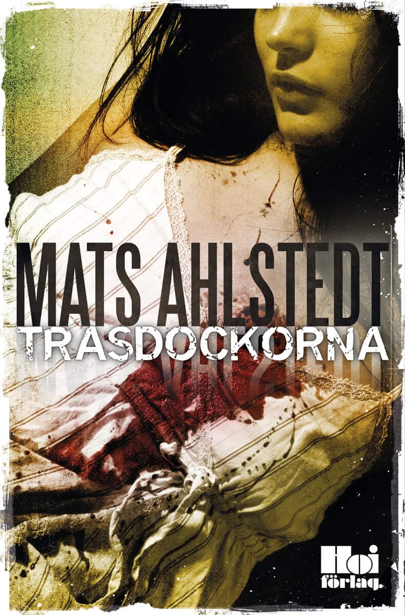 Ahlstedt, Mats | Trasdockorna