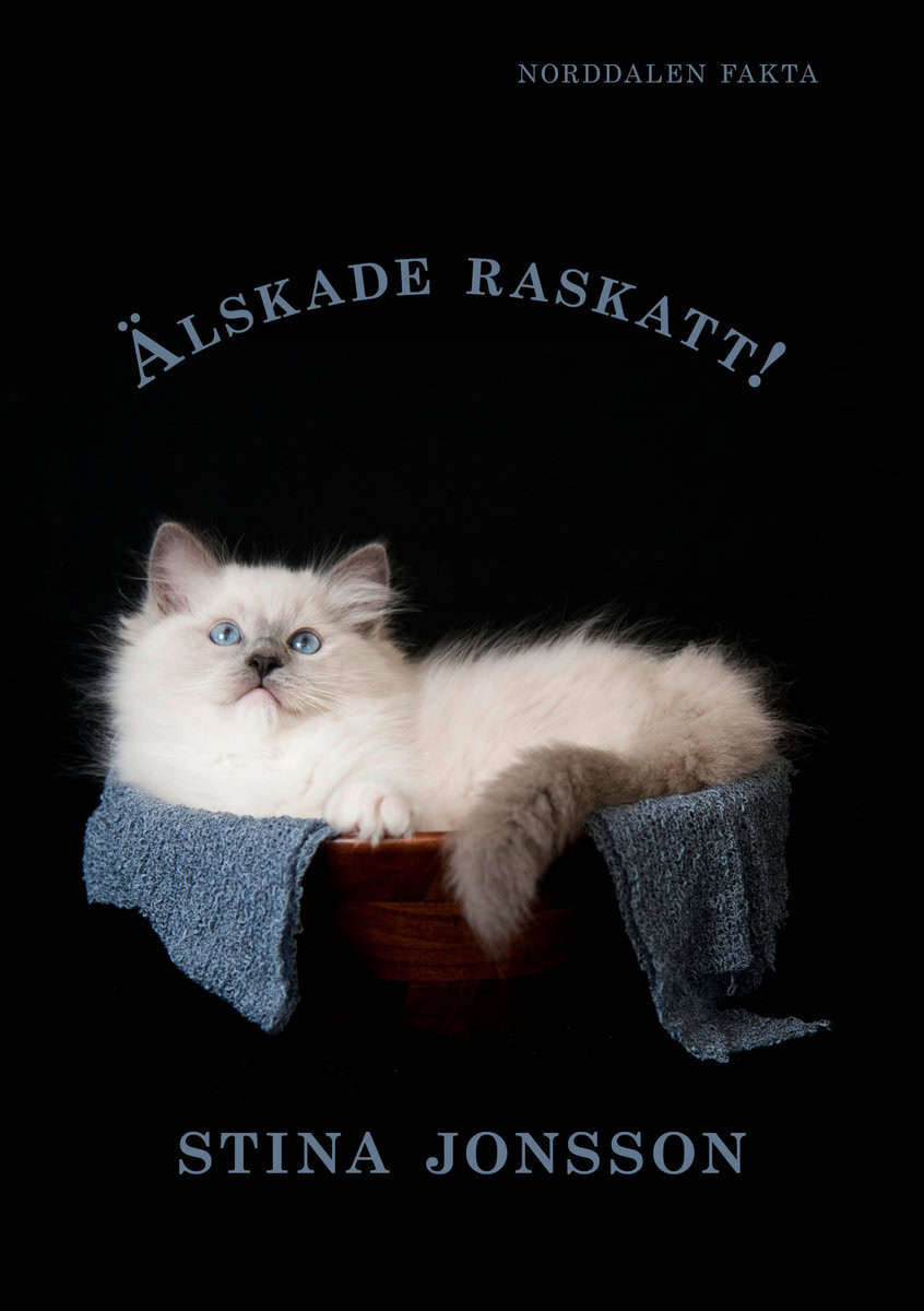 Jonsson, Stina | Älskade raskatt!