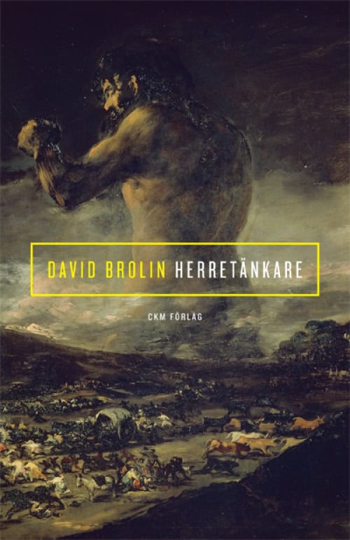 Brolin, David | Herretänkare