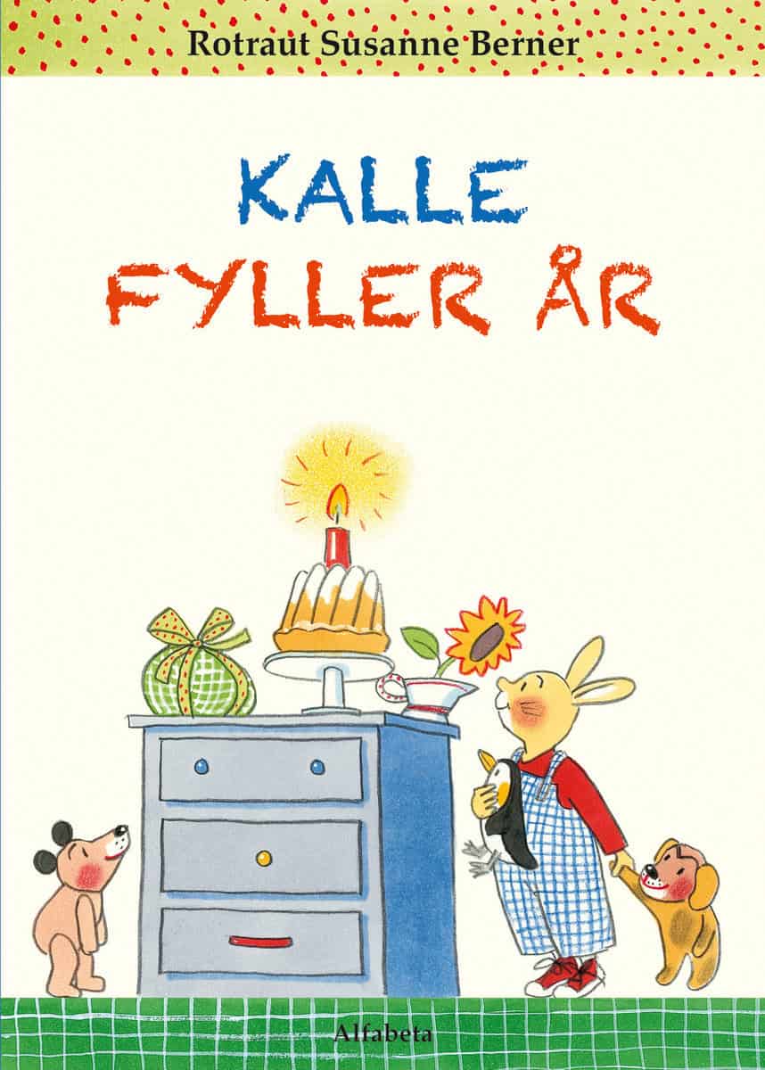 Berner, Rotraut Susanne | Kalle fyller år