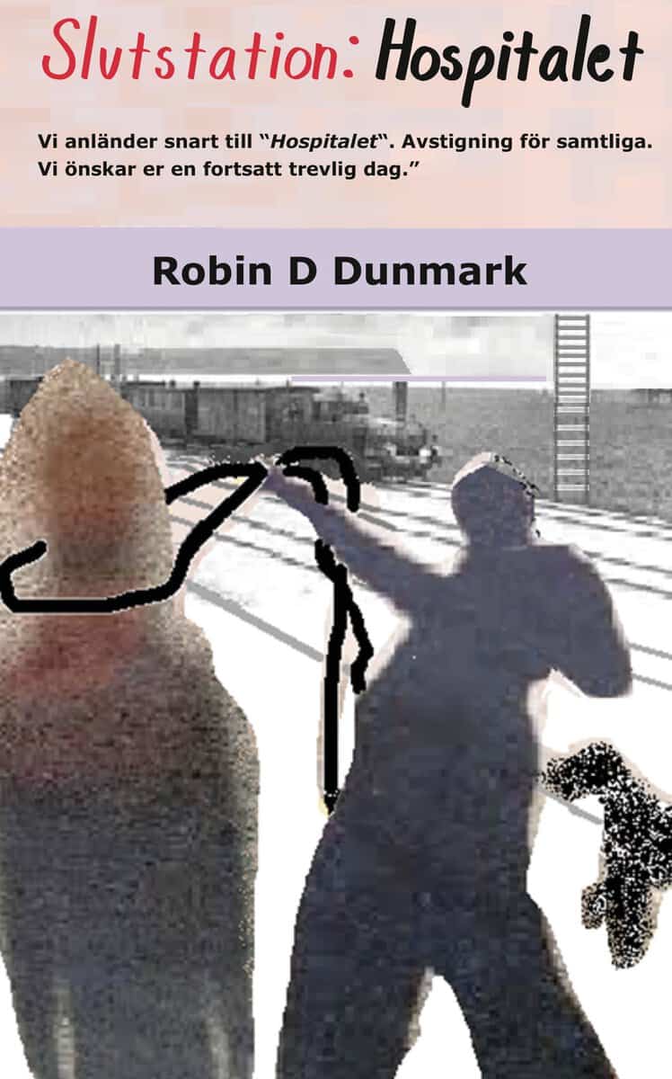 Dunmark, Robin D. | Slutstation Hospitalet