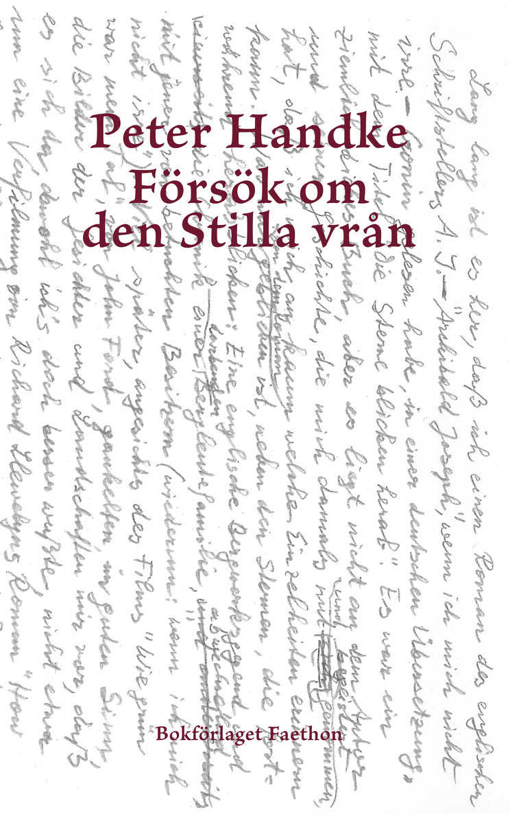 Handke, Peter | Försök om den Stilla vrån