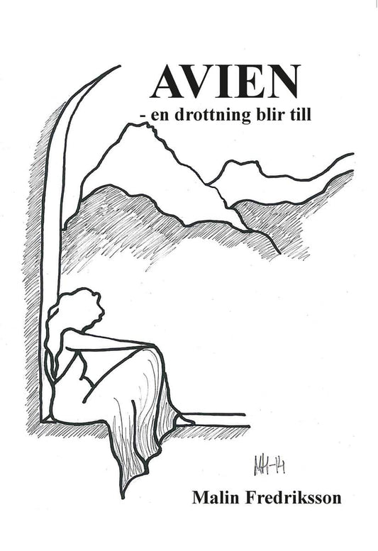 Fredriksson, Malin | Avien : En drottning blir till