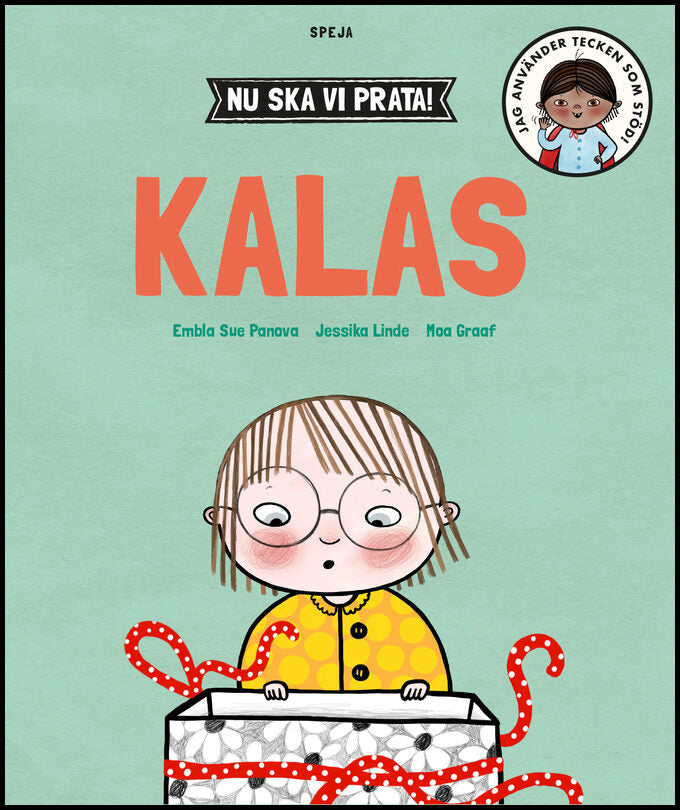 Panova, Embla Sue| Linde Brundin, Jessika| Graaf, Moa | Nu ska vi prata! Kalas : Kalas