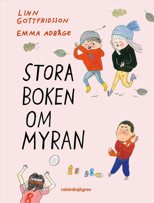 Gottfridsson, Linn | Stora boken om Myran