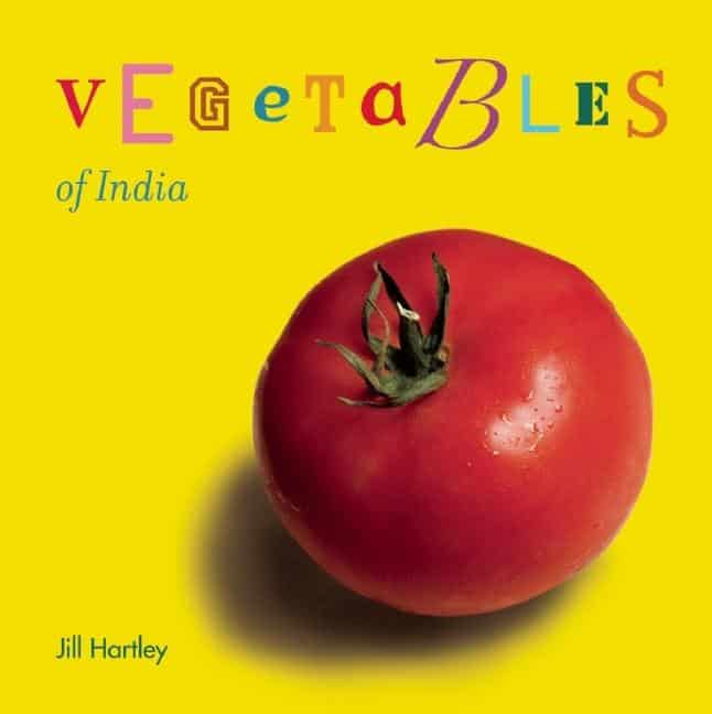 Hartley Jill | Vegetables of India