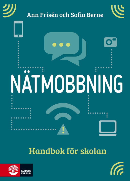 Frisén, Ann | Berne, Sofia | Nätmobbning : Handbok för skolan