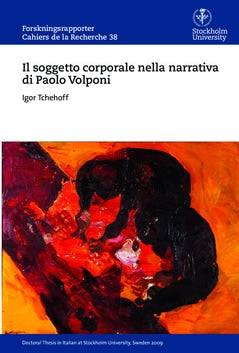 Tchehoff, Igor | Il soggetto corporale nella narrativa di Paolo Volponi