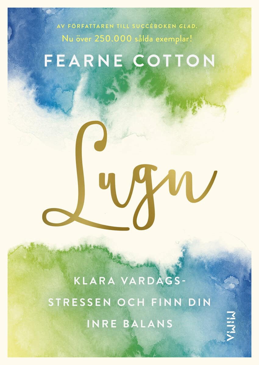 Cotton, Fearne | Lugn : Klara vardagsstressen och finn din inre balans
