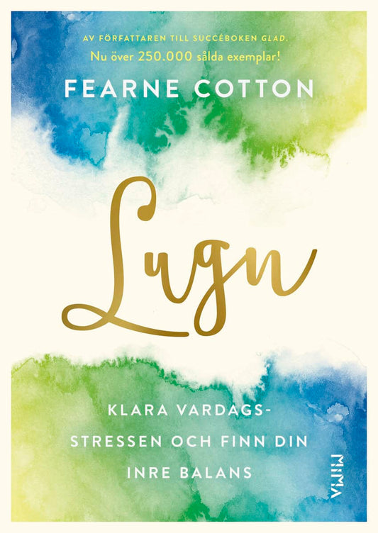 Cotton, Fearne | Lugn : Klara vardagsstressen och finn din inre balans