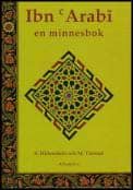 Hirtenstein, Stephen / Tiernan, Michael  (red.) | Muhyiddin ibn Arabi : En minnesbok