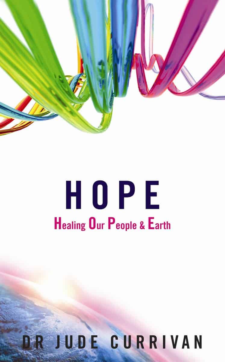 Jude Currivan | Hope : Healing Our People & Earth