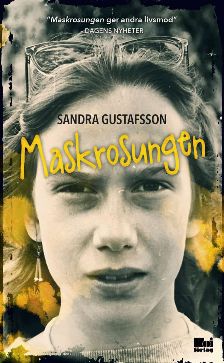 Gustafsson, Sandra | Maskrosungen