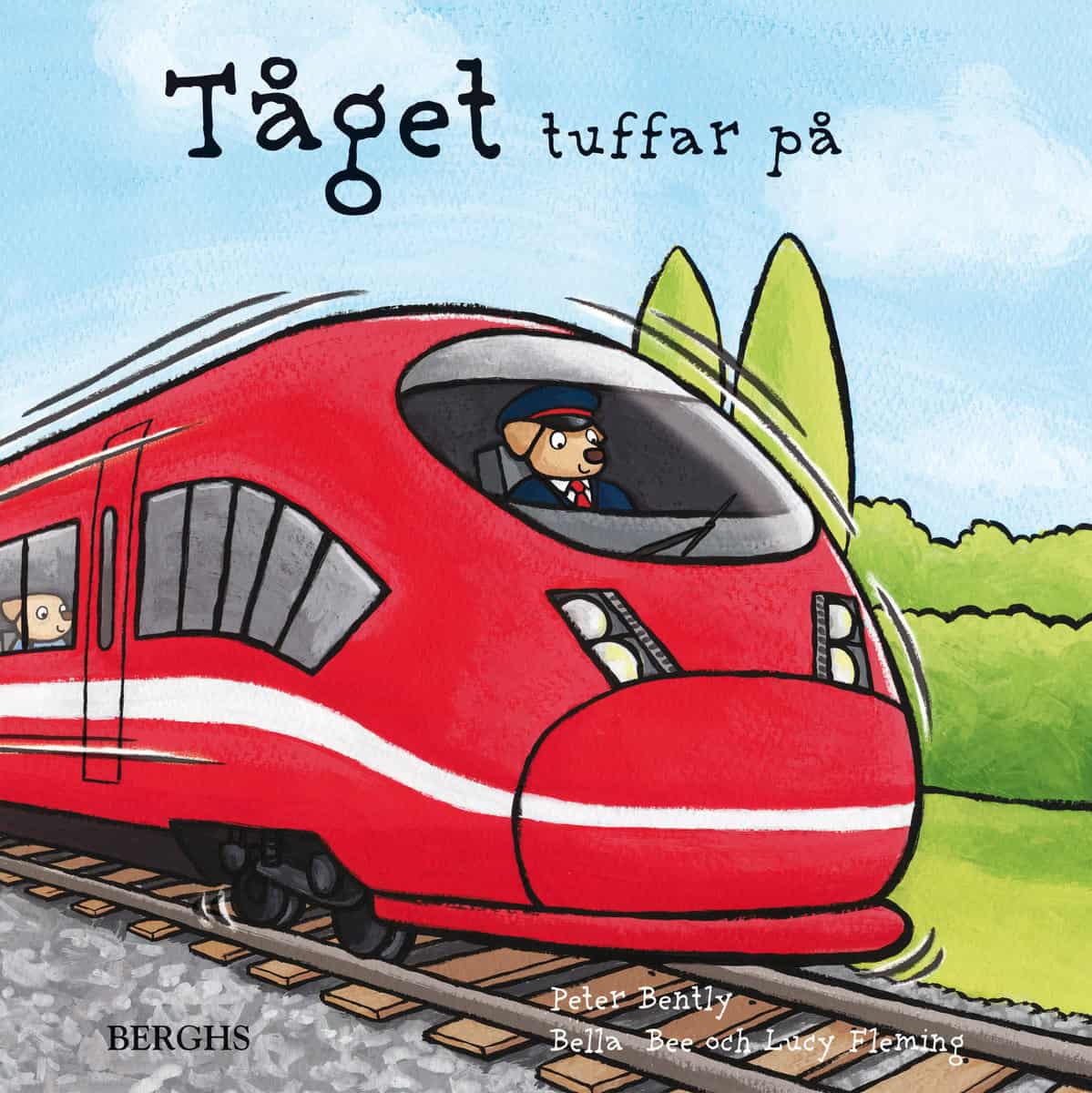 Bently, Peter | Tåget tuffar på