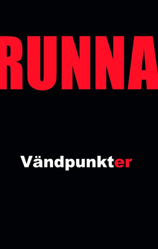 Ulfvensjö, Lars | Runna : Vändpunkter