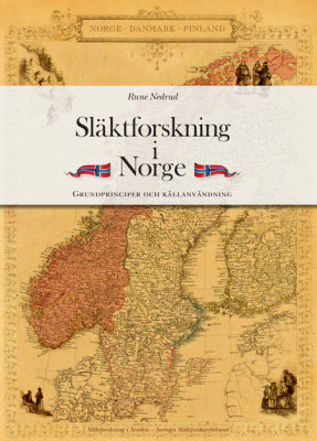 Nedrud, Rune | Släktforskning i Norge : Grundprinciper och källanvändning