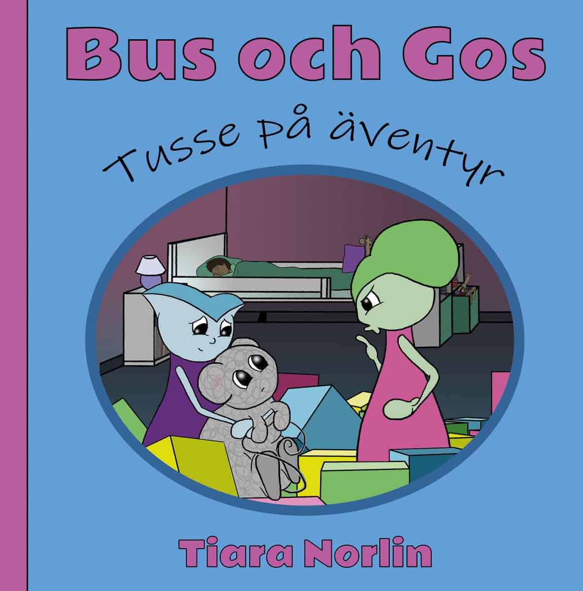 Norlin, Tiara | Tusse på äventyr