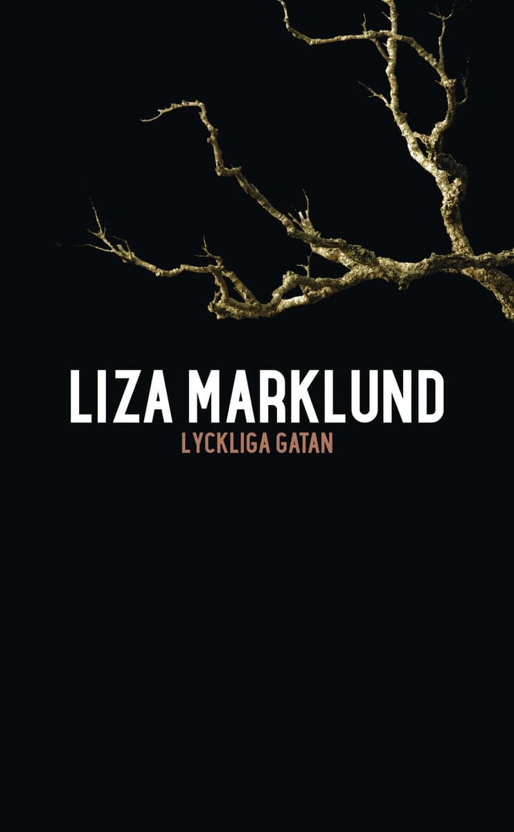 Marklund, Liza | Lyckliga gatan