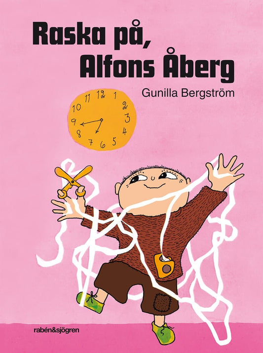 Bergström, Gunilla | Raska på, Alfons Åberg!