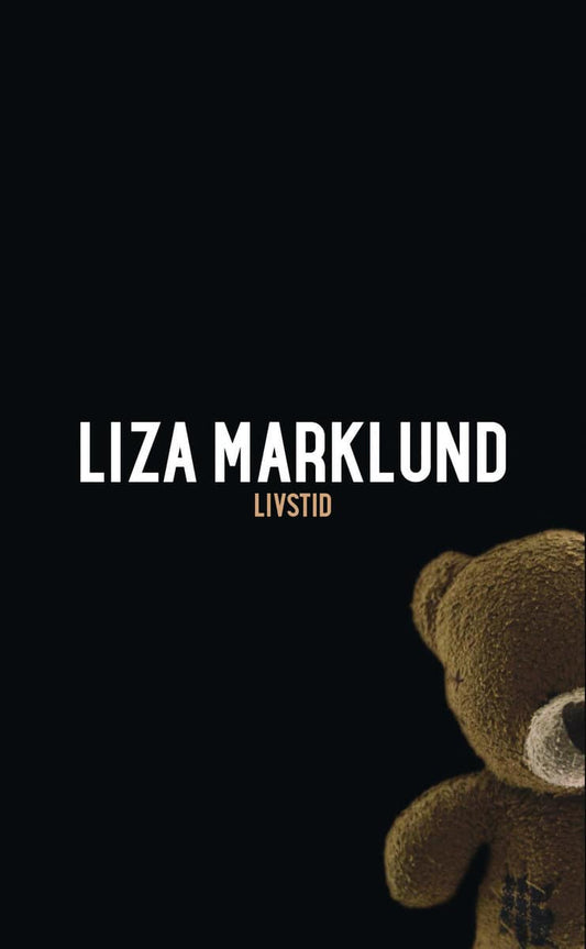 Marklund, Liza | Livstid