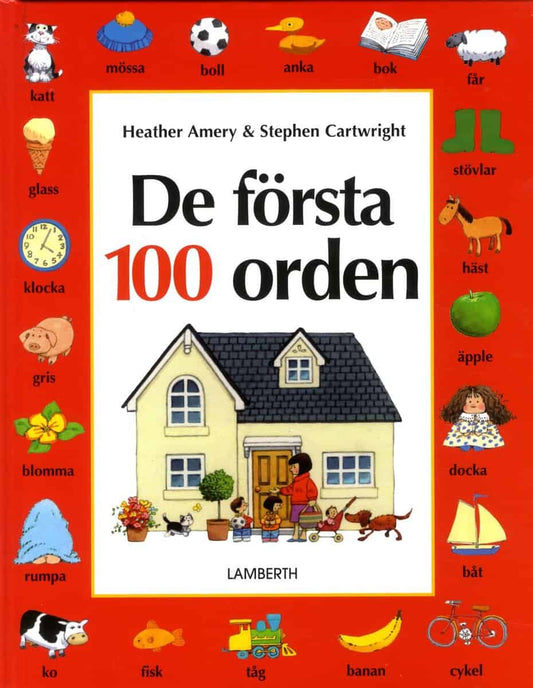 Amery, Heather | Cartwright, Stephen | De första 100 orden