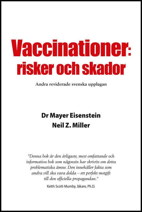 Eisenstein, Mayer| Miller, Neil Z. | Vaccinationer : Risker och skador