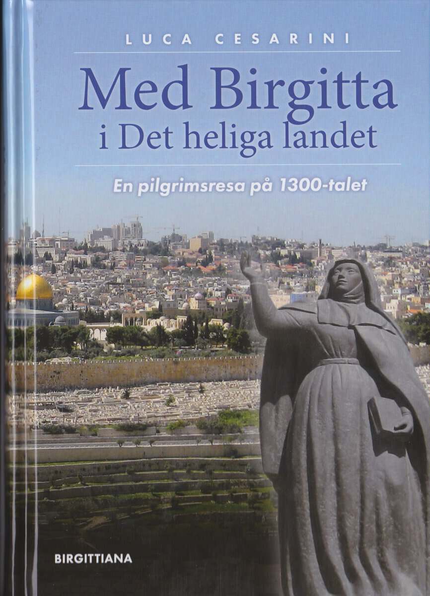 Cesarini, Luca | Med Birgitta i Det heliga landet