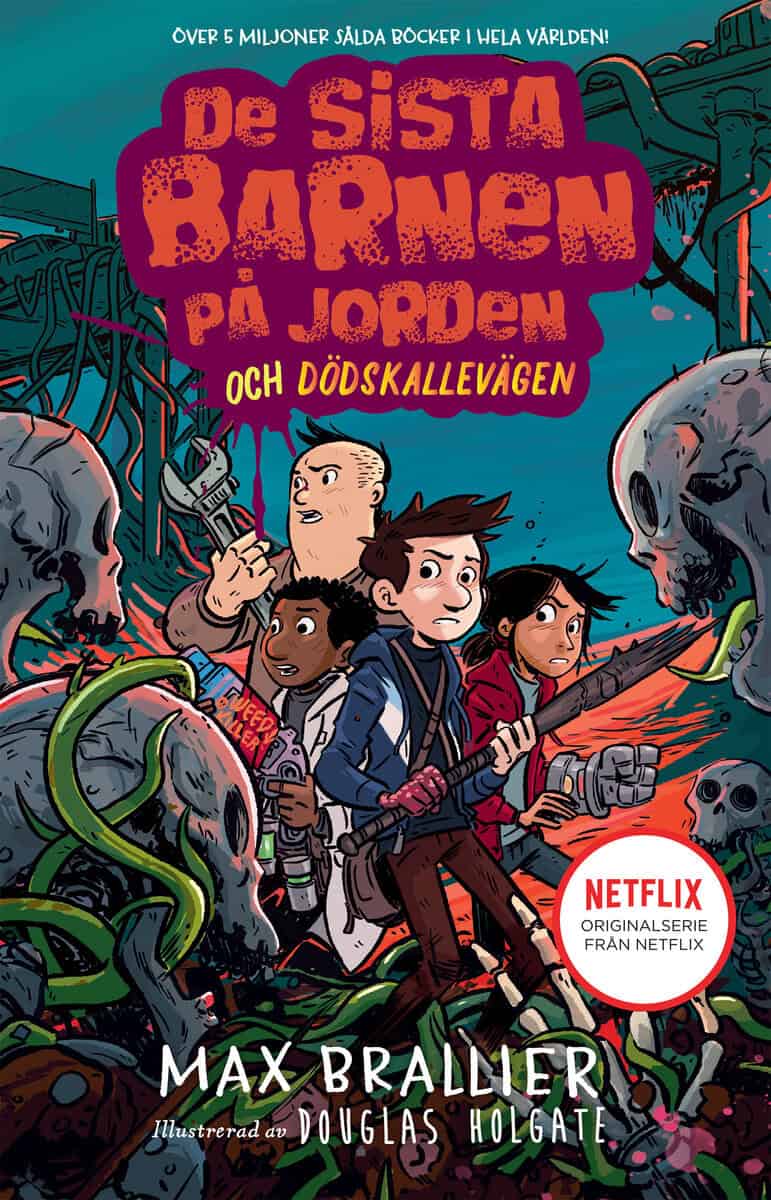 Brallier, Max | De sista barnen på jorden och dödskallevägen