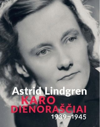 Lindgren, Astrid | Karo dienoraščiai, 1939-1945