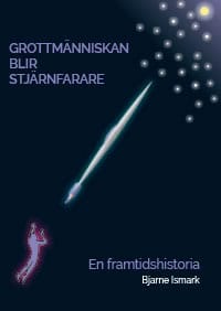 Ismark, Bjarne | Grottmänniskor blir stjärnfarare