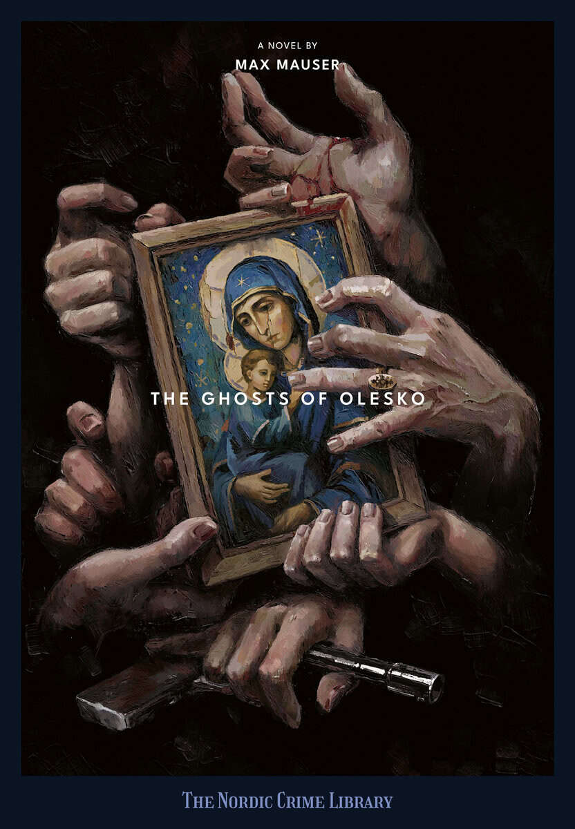 Mauser, Max | The Ghosts Of Olesko