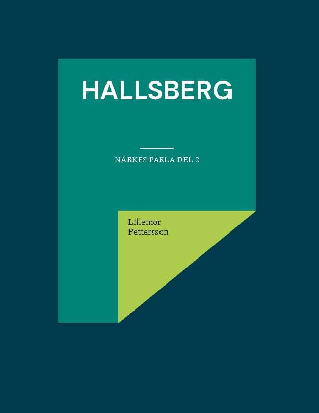 Pettersson, Lillemor | Hallsberg. Närkes Pärla D. 2 : Närkes Pärla del 2